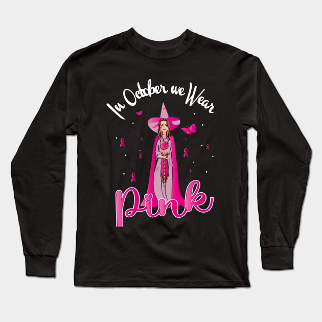 In October we Wear Pink Halloween Witch Long Sleeve T-Shirt by TeeTees